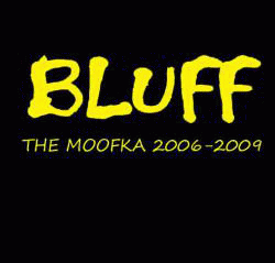 The Moofka 2006-2009